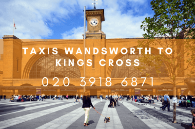 taxis wandsworth to King's Cross